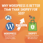 10 Reasons Why WordPress Is Better Than Shopify for SEO